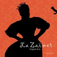 La Zaïmer - Virginie Esia